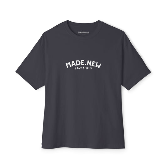 Made New - Trendy Oversized Tee