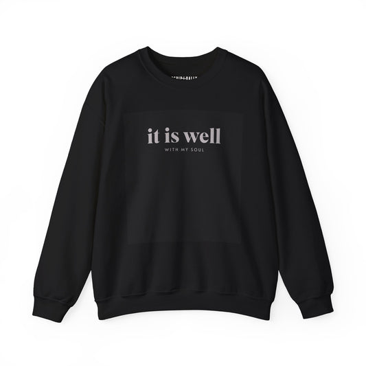 It Is Well With My Soul Crewneck Sweatshirt