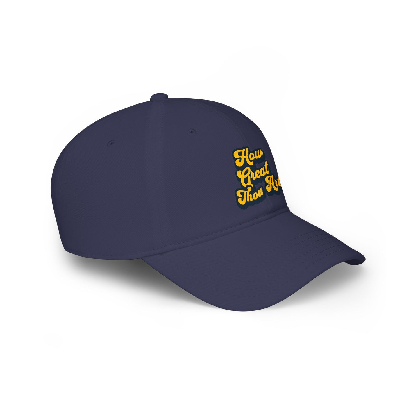 How Great Thou Art Low Profile Baseball Cap