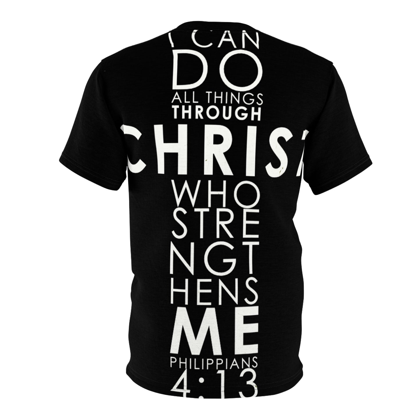 Unisex T-Shirt  - 'I Can Do All Things Through Christ'