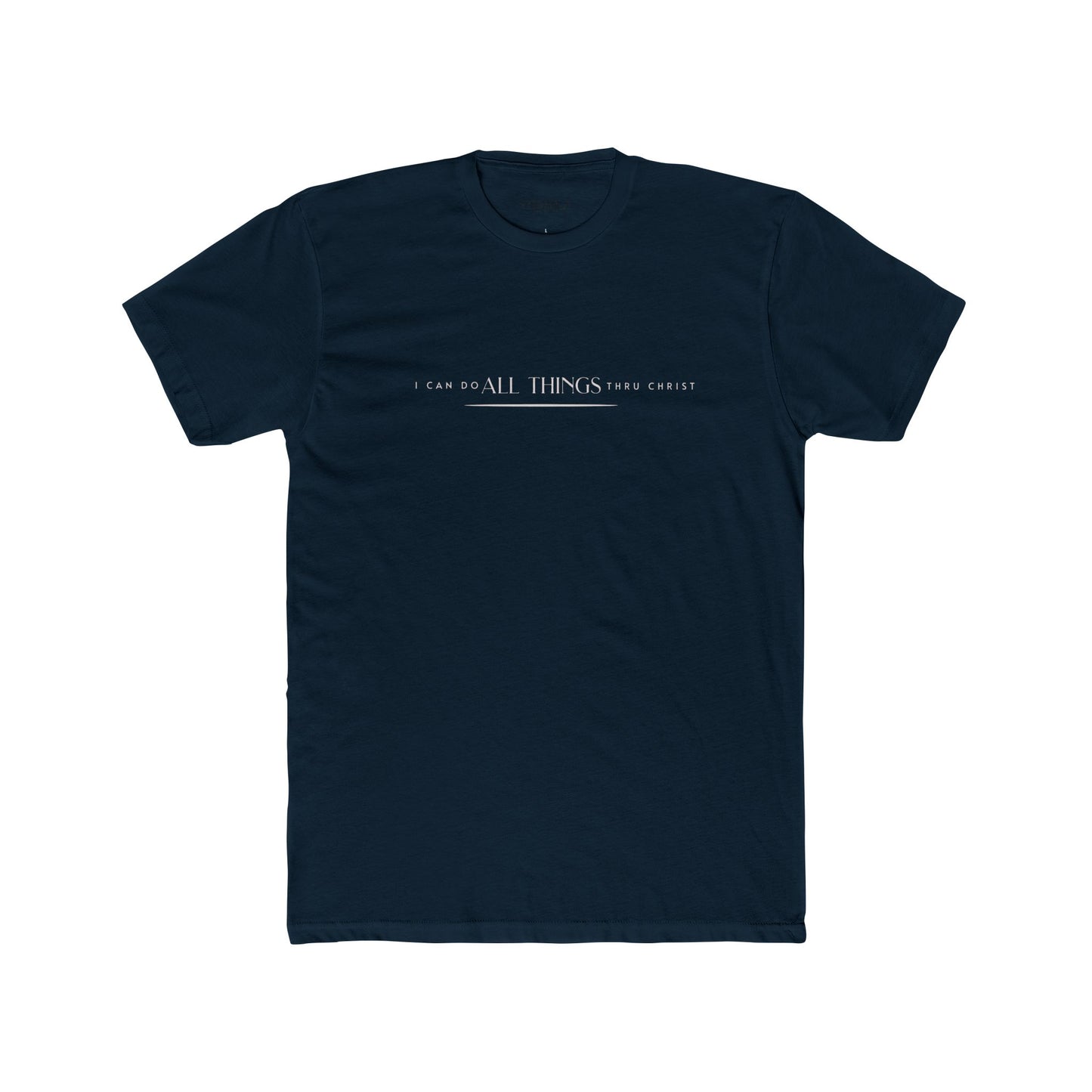 I Can Do All Things Through Christ T-Shirt