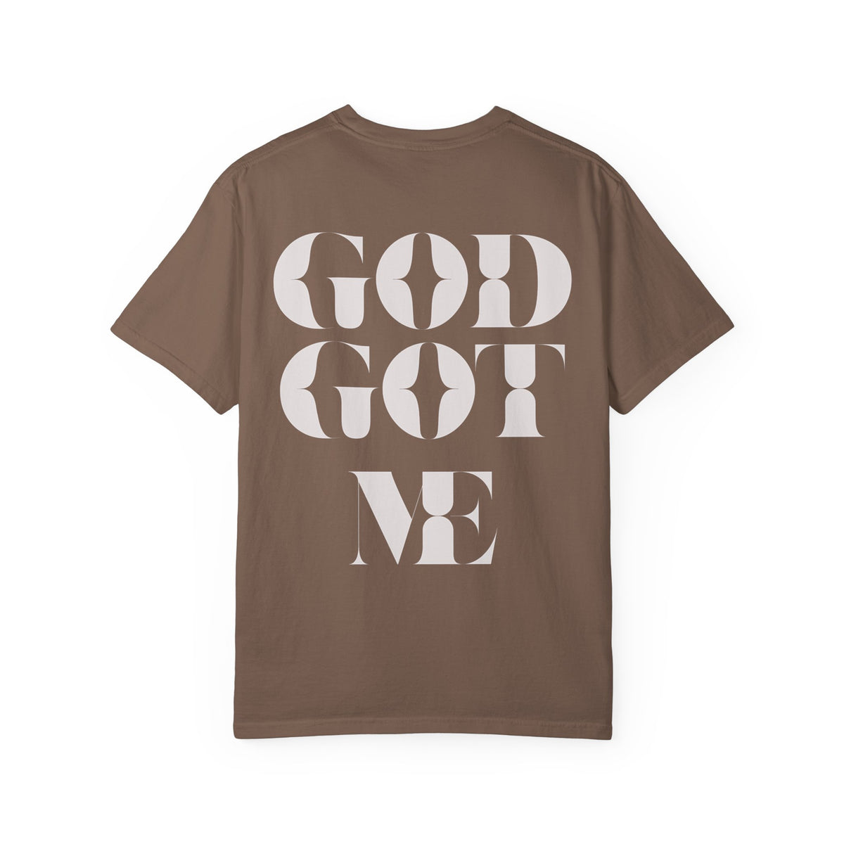God Got Me Garment-dyed T-Shirt