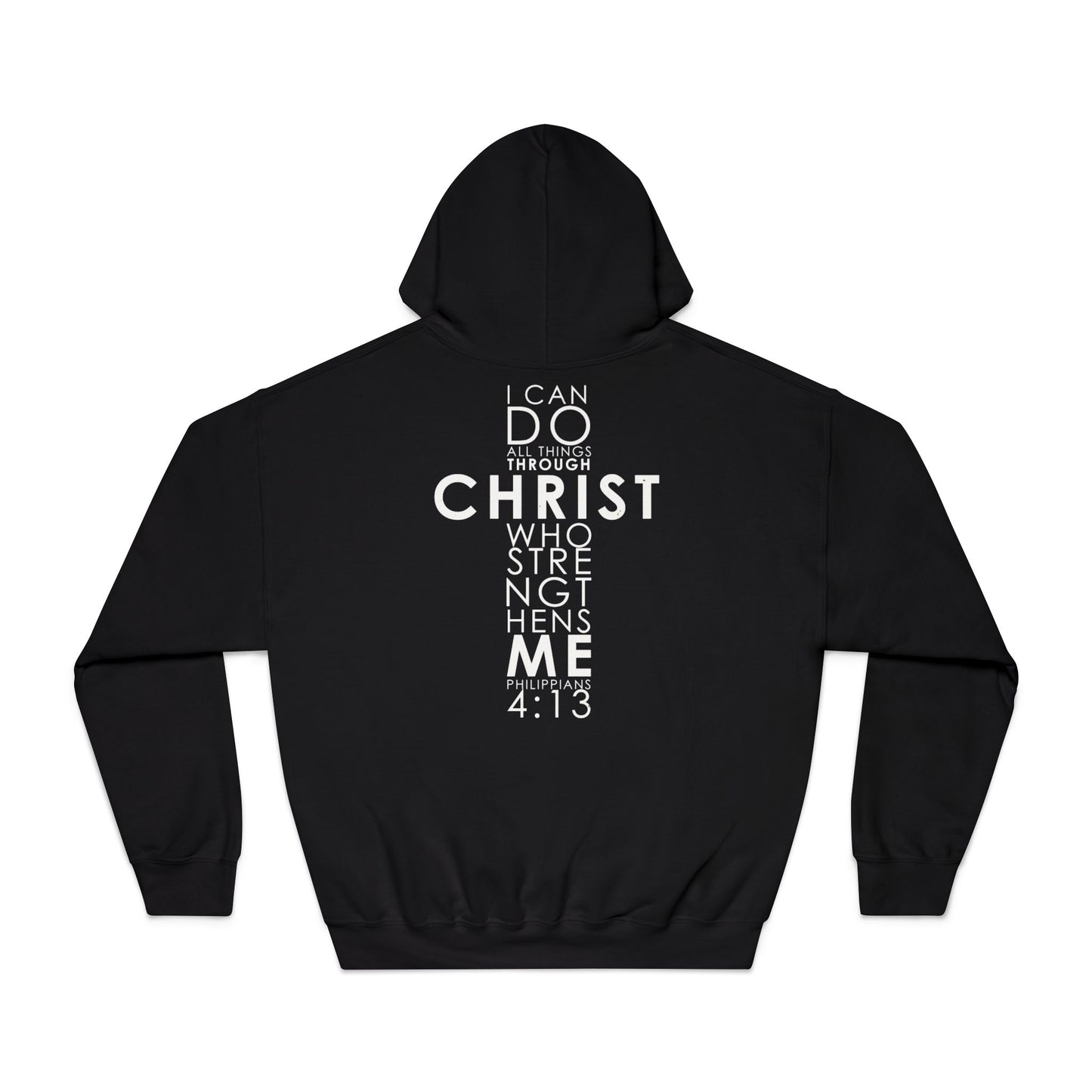 "I Can Do All Things Through Christ" Hoodie