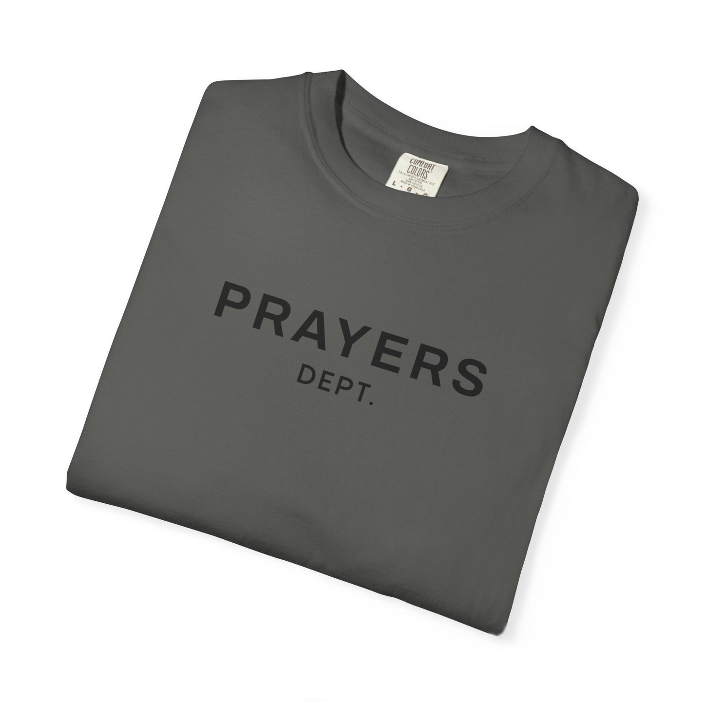 'Prayers Dept.' Garment-dyed T-Shirt