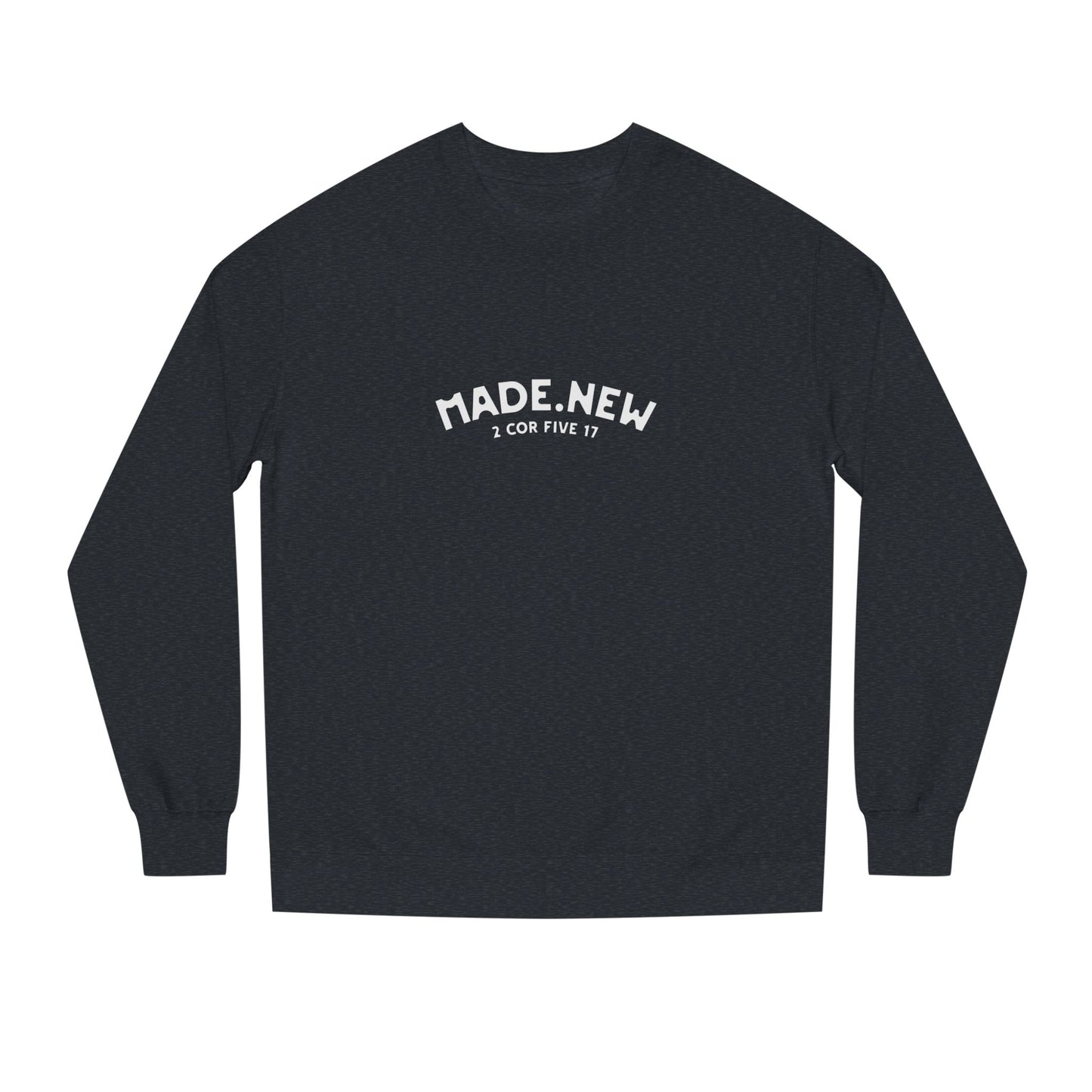 MADE NEW Unisex Crew Neck Sweatshirt