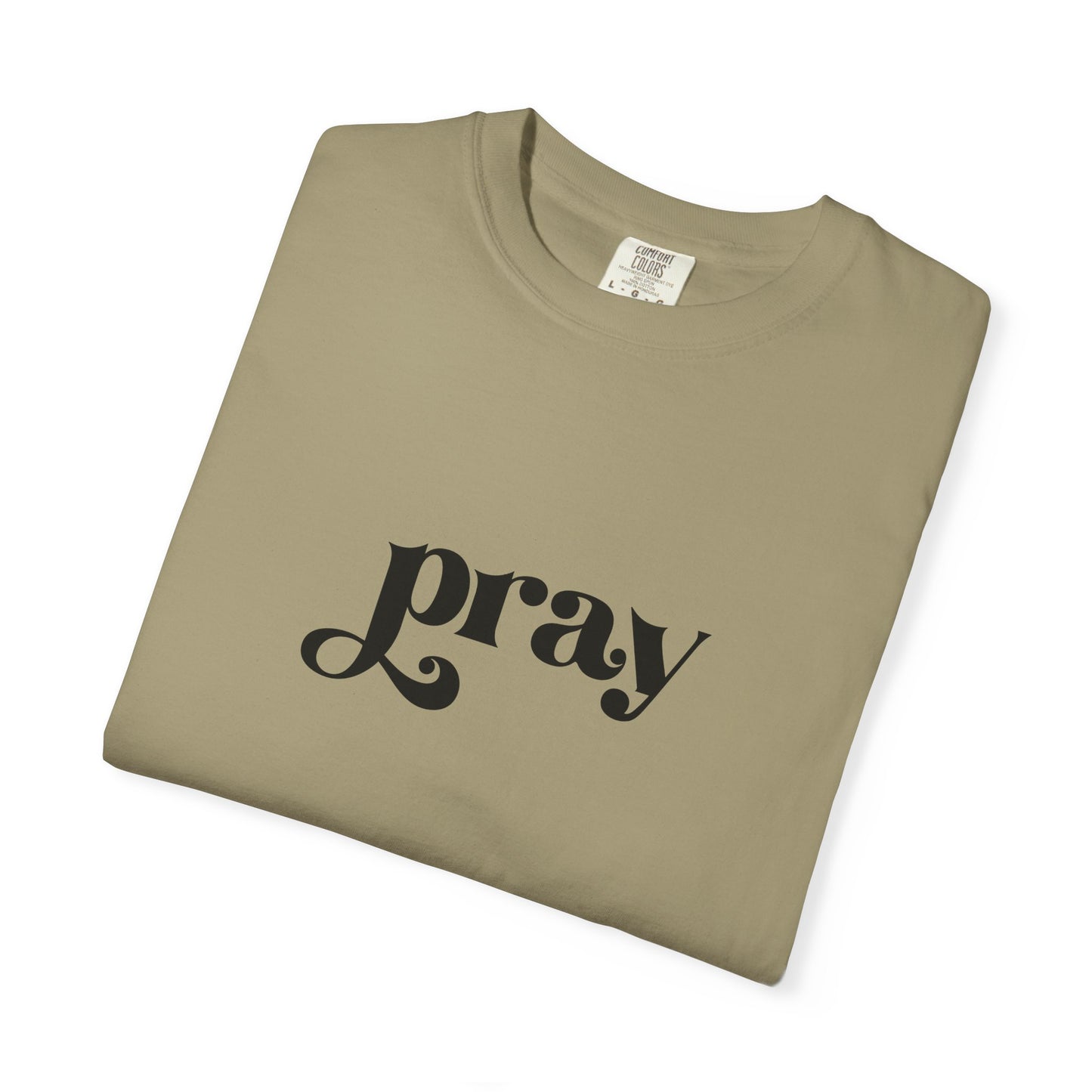 'Pray' Garment-dyed T-Shirt