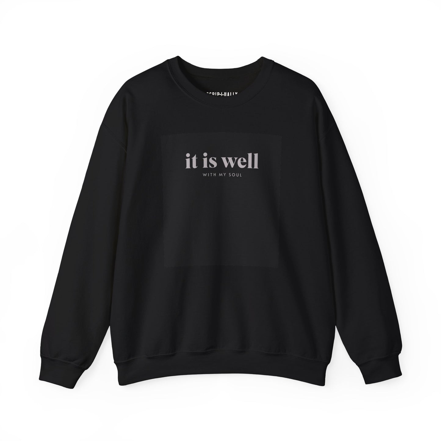 'It Is Well With My Soul' Crewneck Sweatshirt