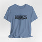 Goodness Jersey Short Sleeve Tee
