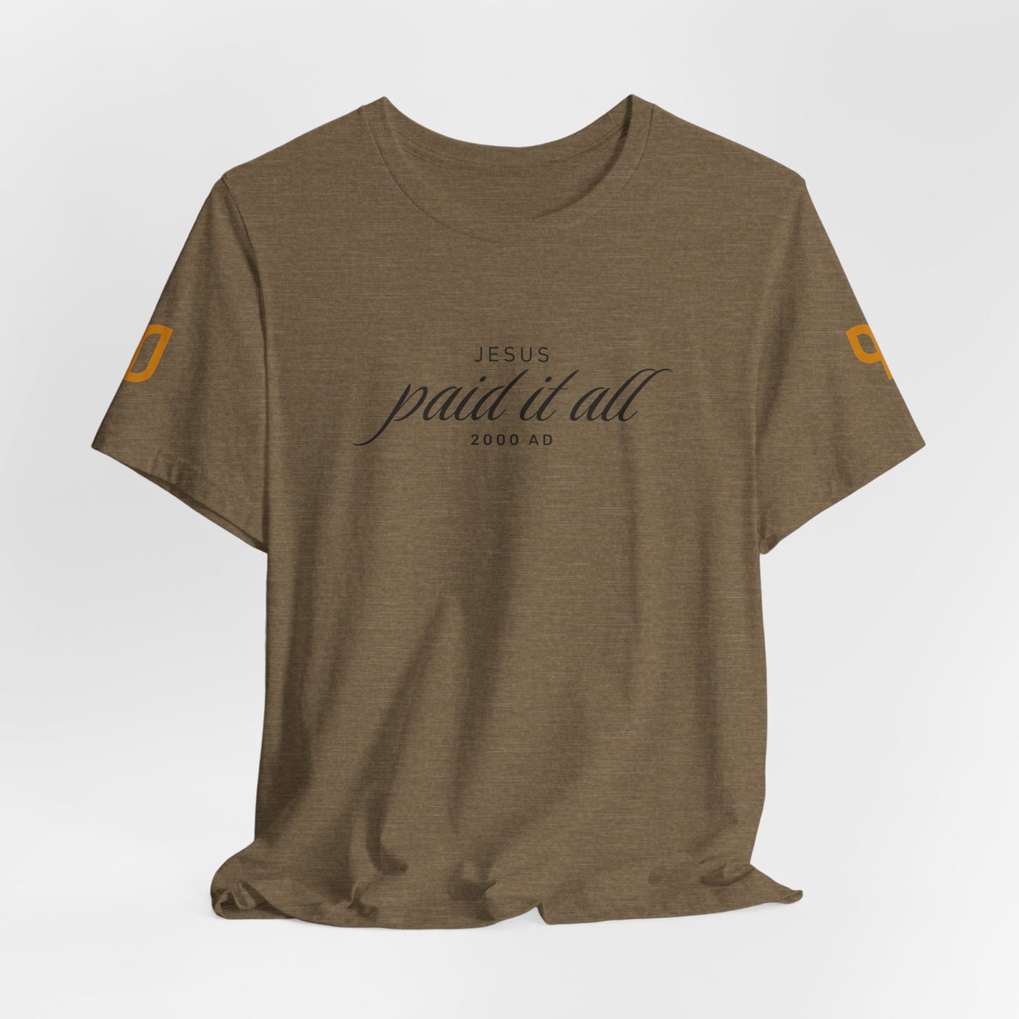 Jesus Paid It All T-Shirt