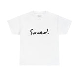 Saved Heavy Cotton Tee