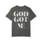 God Got Me Garment-dyed T-Shirt