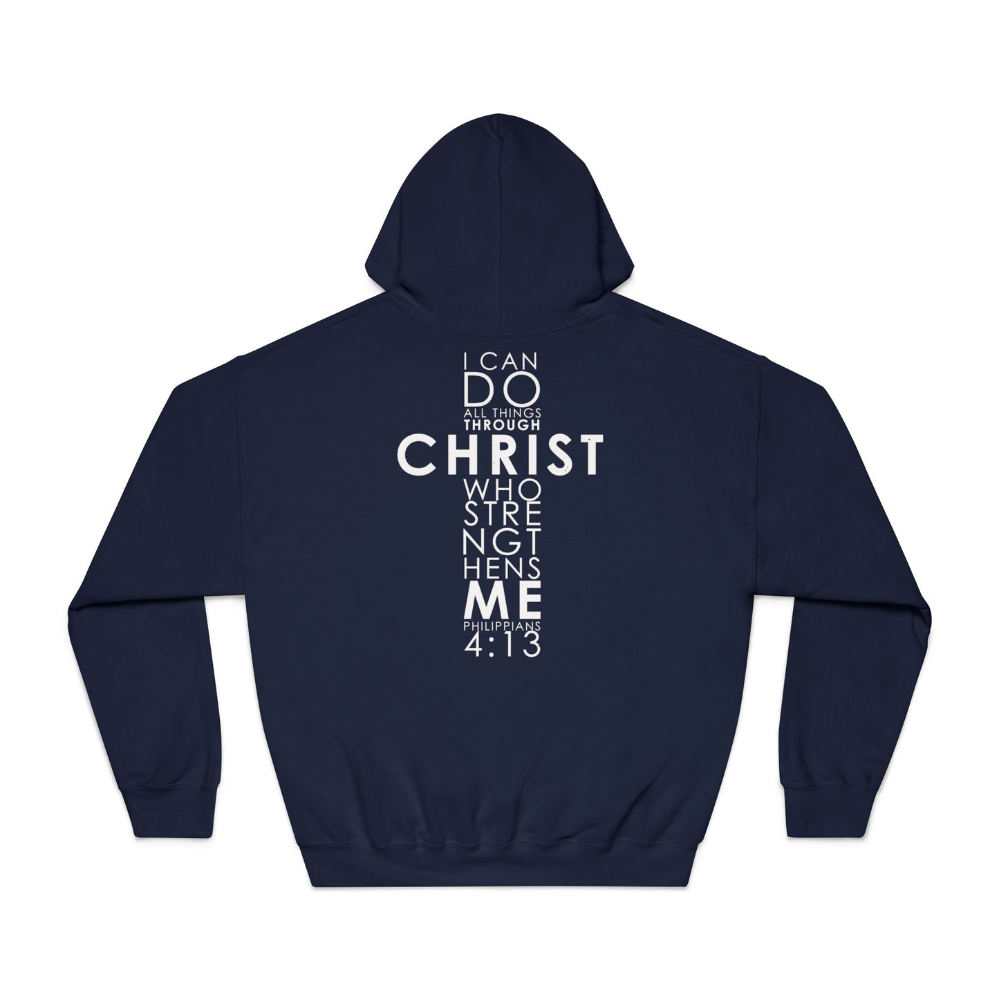 "I Can Do All Things Through Christ" Hoodie