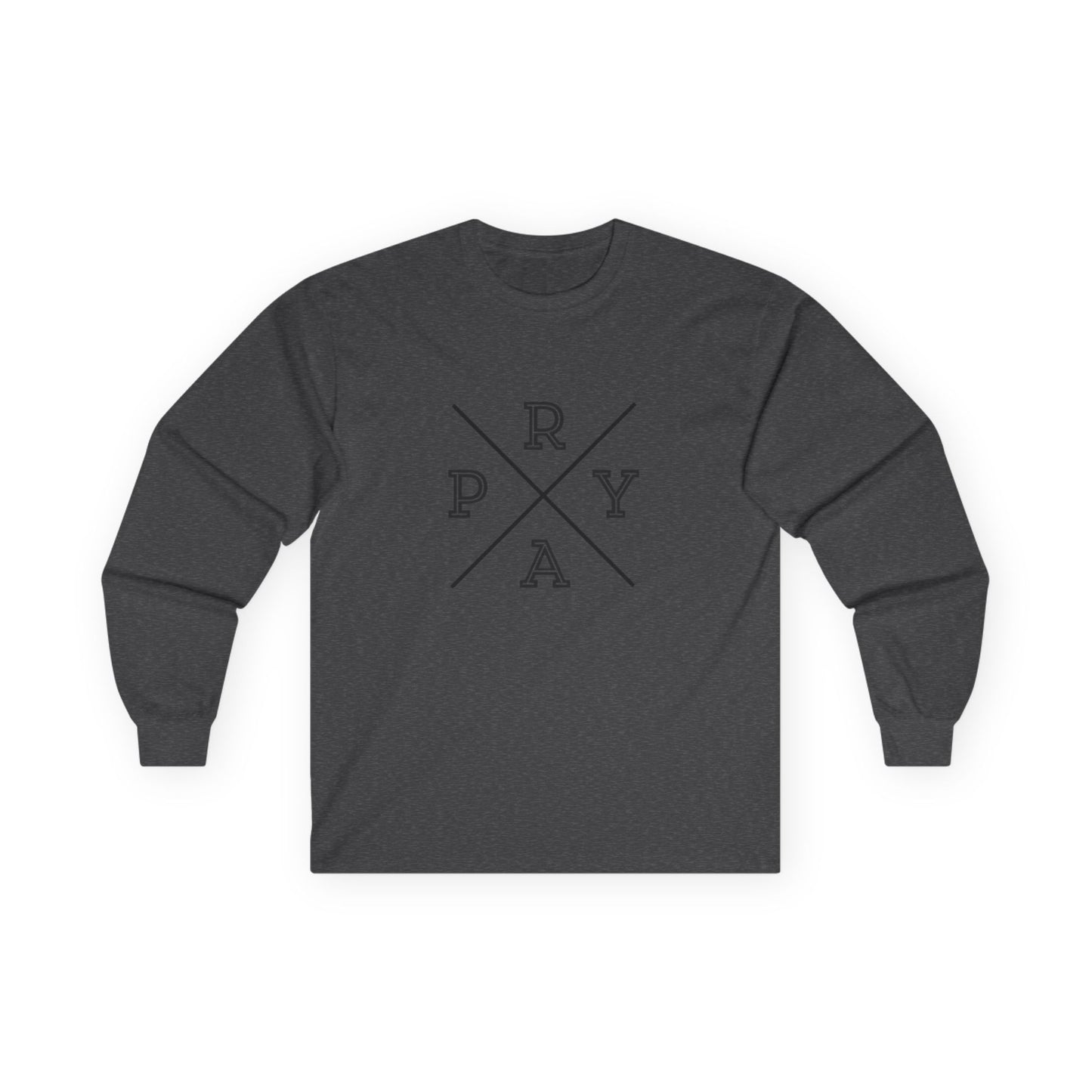 "Pray" Ultra Cotton Long Sleeve T-Shirt
