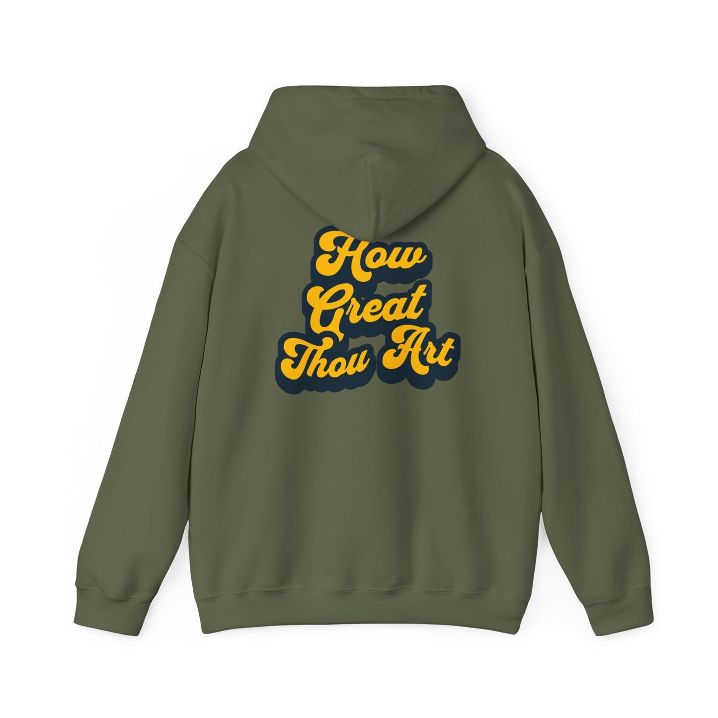 How Great Thou Art Hooded Sweatshirt