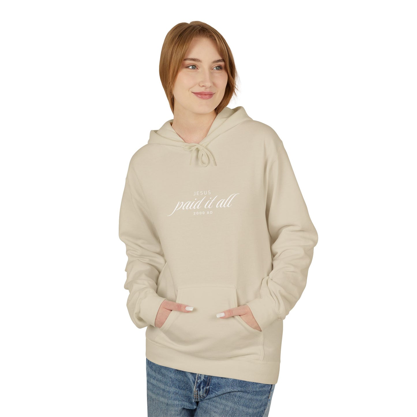 Jesus Paid All Hoodie — Faith-Inspired Sweatshirt
