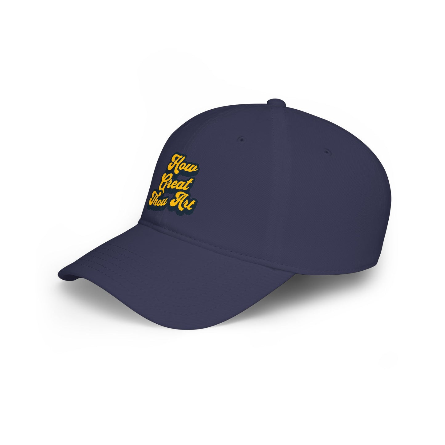 How Great Thou Art Low Profile Baseball Cap