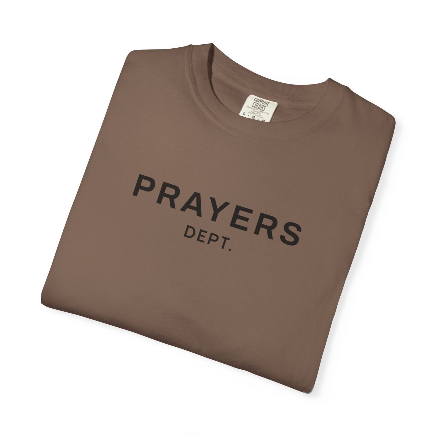 'Prayers Dept.' Garment-dyed T-Shirt