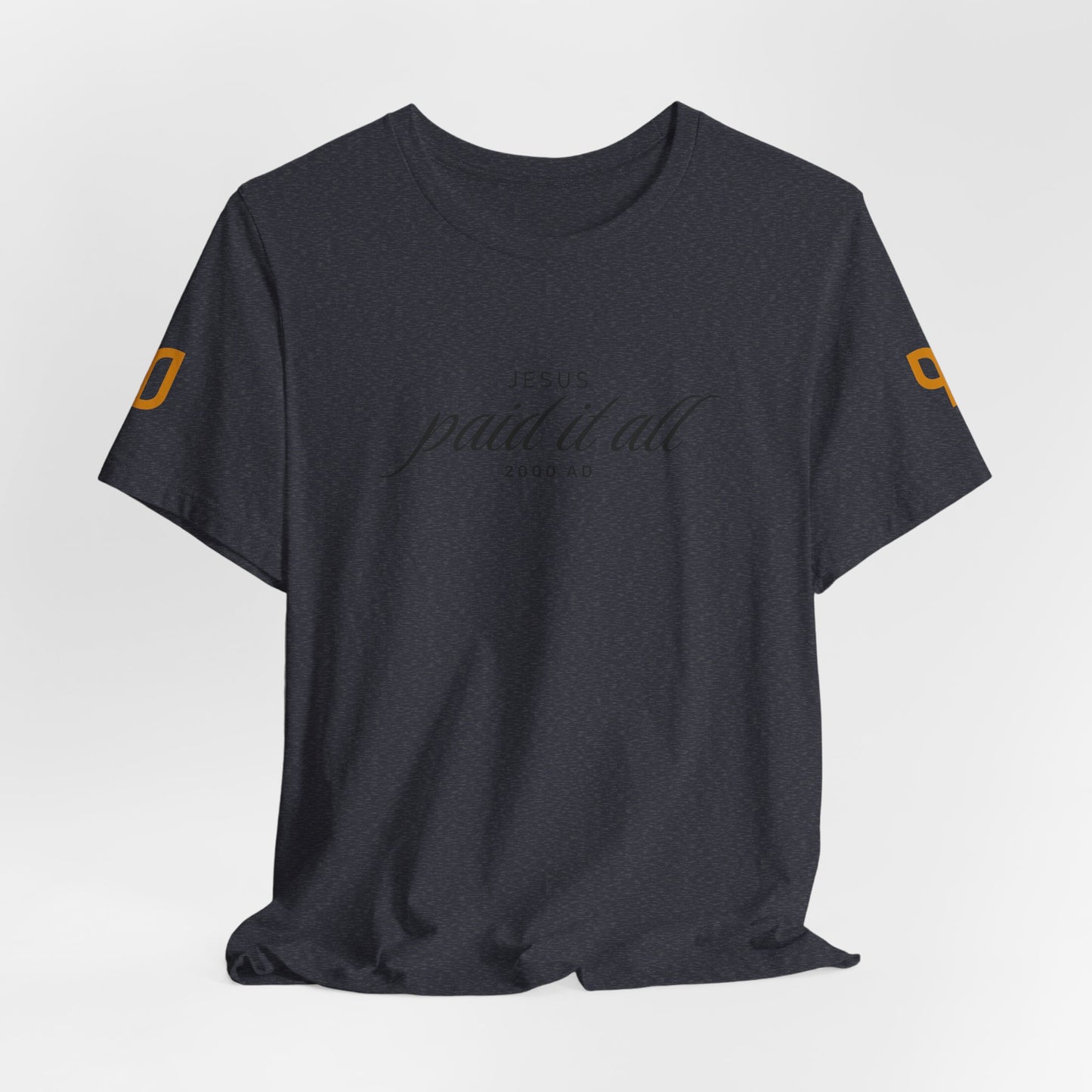 Jesus Paid It All T-Shirt