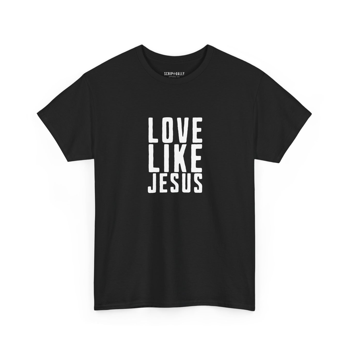 Love Like Jesus T-Shirt — Christian Faith Tee