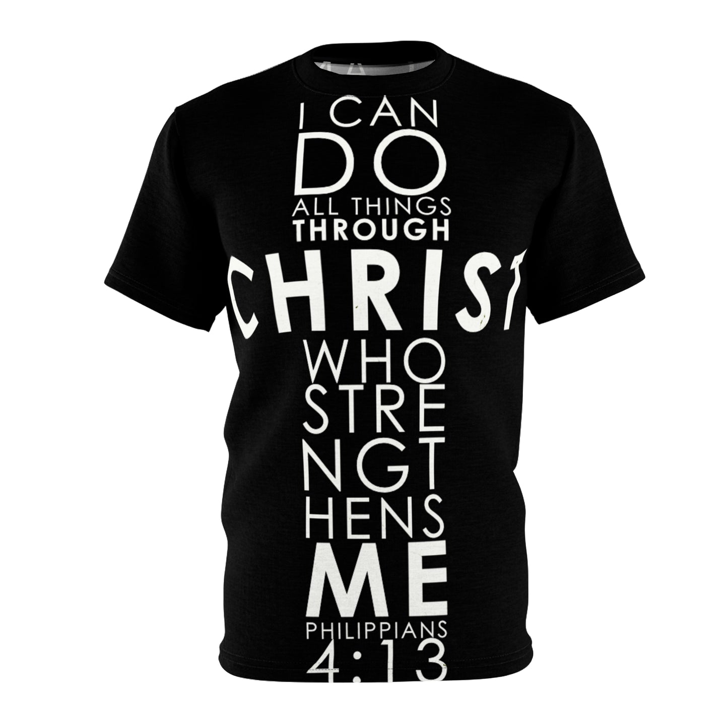Unisex T-Shirt  - 'I Can Do All Things Through Christ'