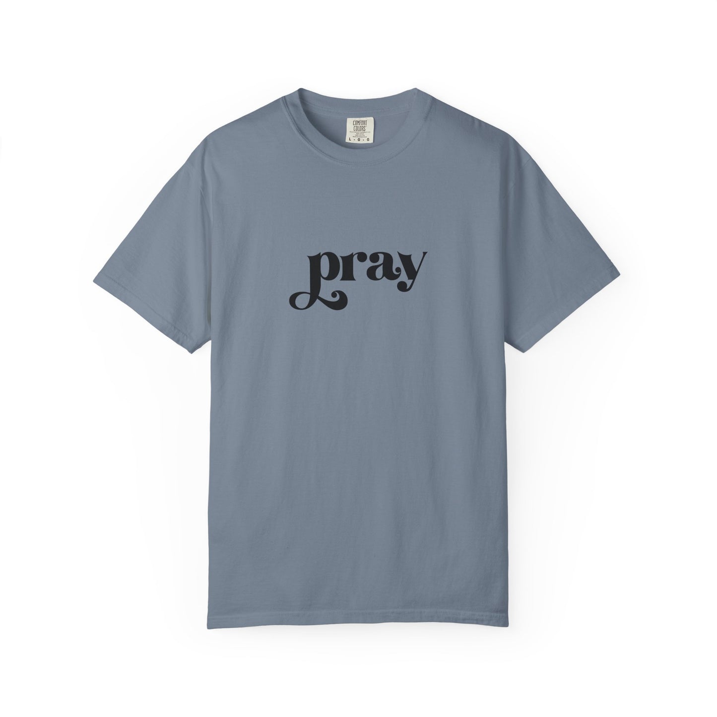 'Pray' Garment-dyed T-Shirt