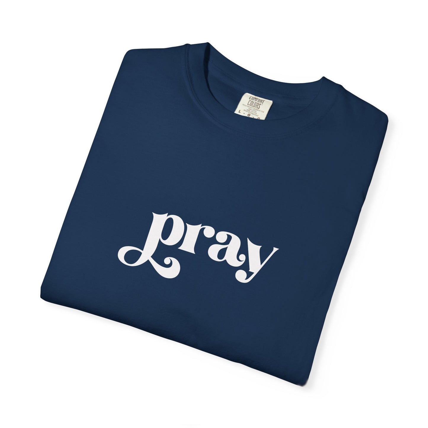 'Pray' Garment-dyed T-Shirt