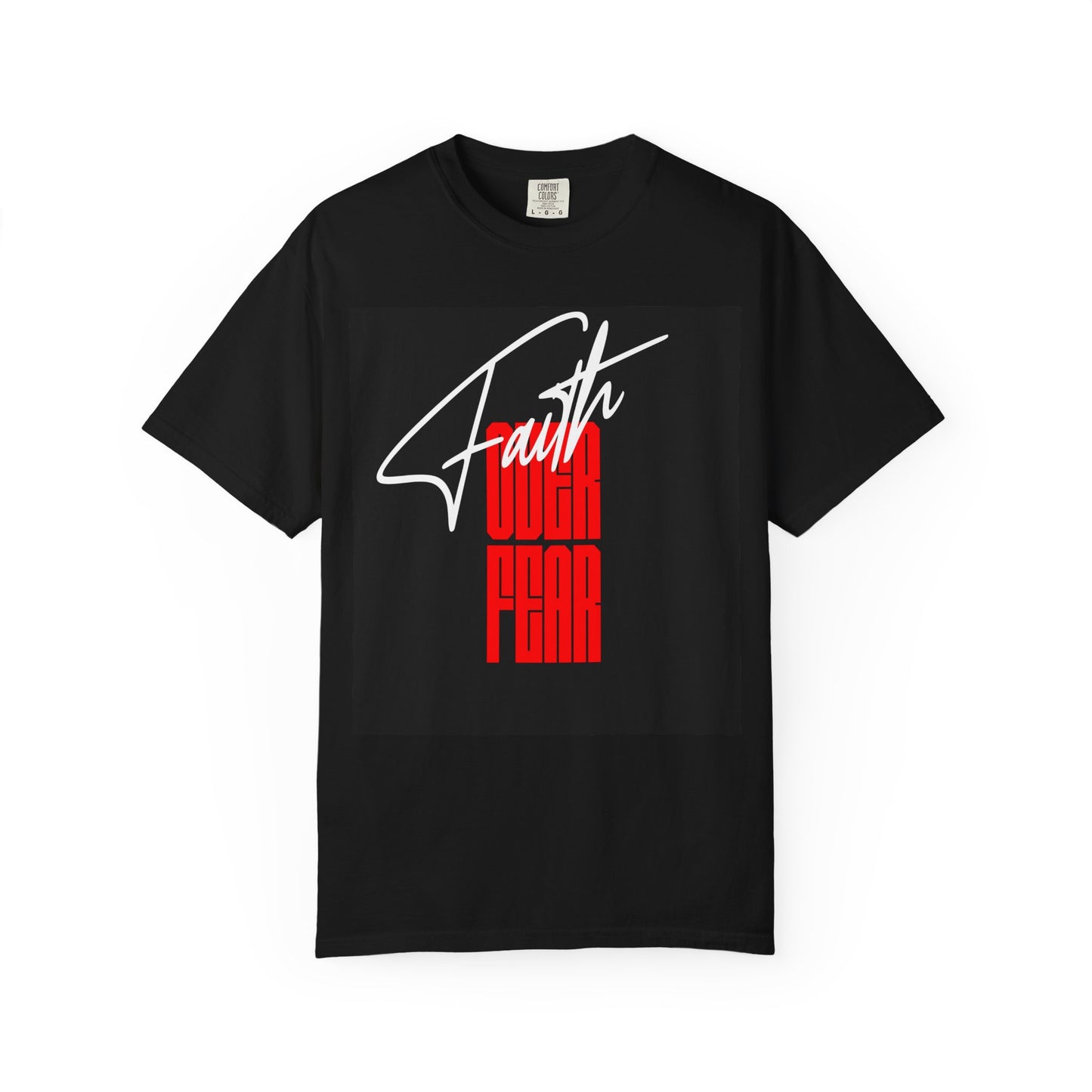 Faith Over Fear T-Shirt
