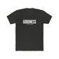 Goodness Unisex Cotton Crew Tee