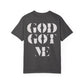 God Got Me Garment-dyed T-Shirt