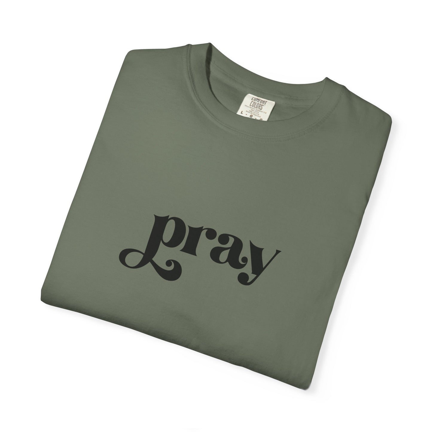 'Pray' Garment-dyed T-Shirt