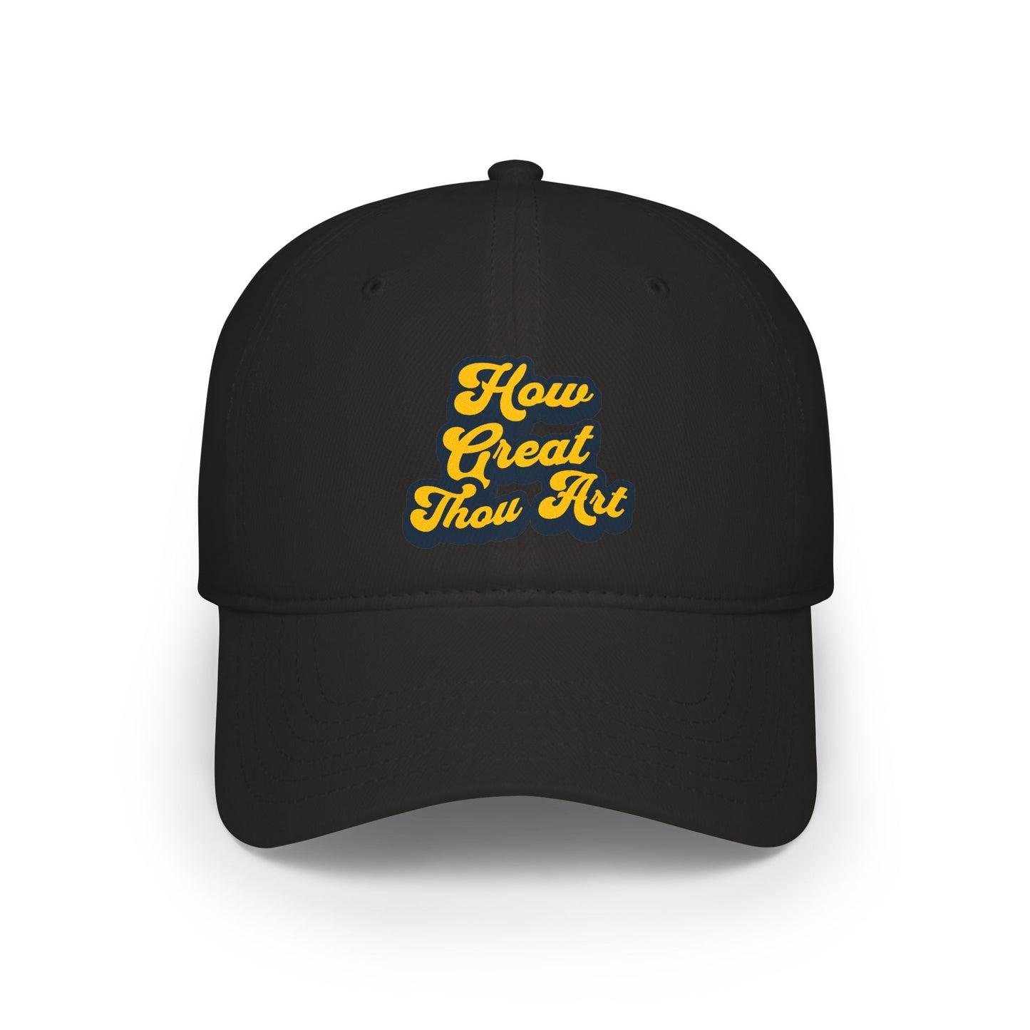 How Great Thou Art Low Profile Baseball Cap