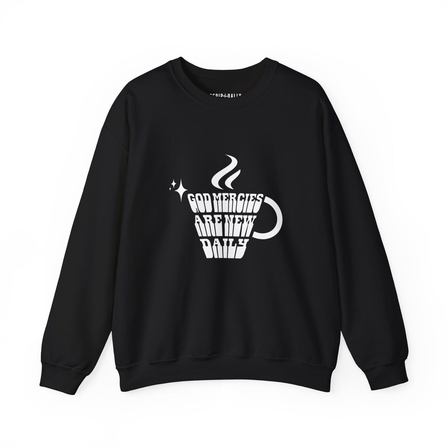 Crewneck Sweatshirt — "God Mercies Are New Daily"