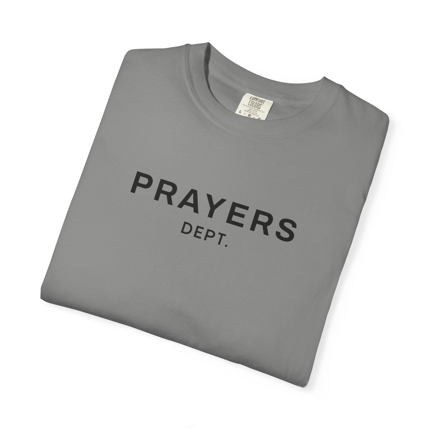 'Prayers Dept.' Garment-dyed T-Shirt