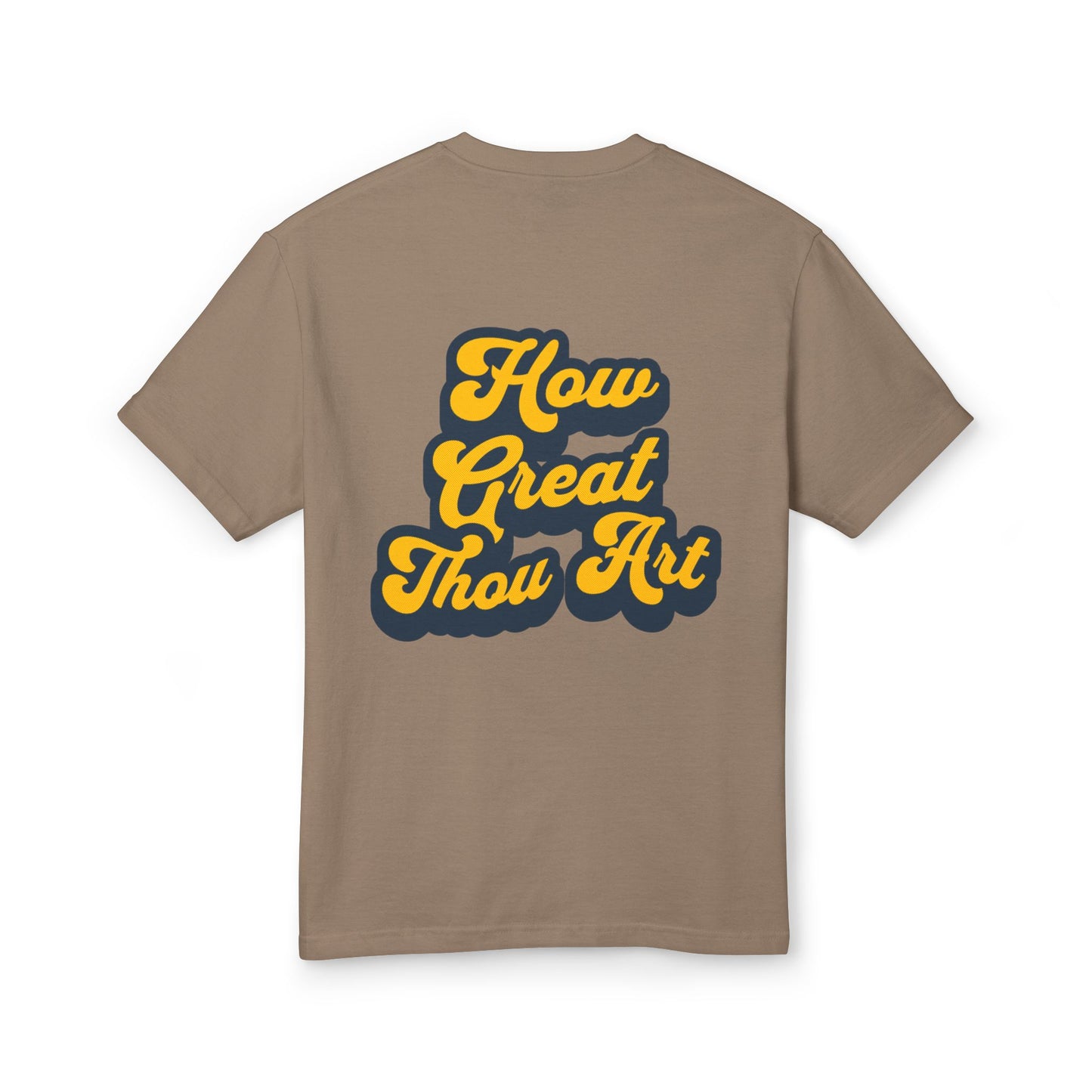 How Great Thou Art Garment-Dyed Heavyweight Cotton Tee