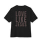 Love Like Jesus T‑Shirt — Christian Faith Tee