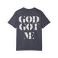 God Got Me Garment-dyed T-Shirt