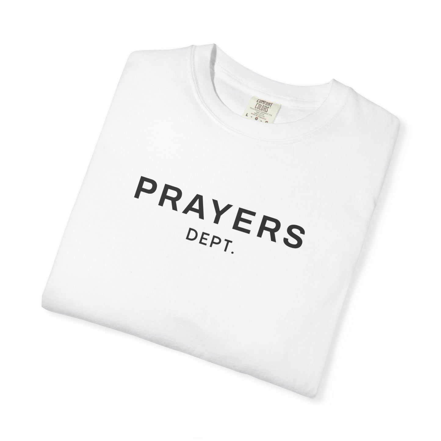 'Prayers Dept.' Garment-dyed T-Shirt