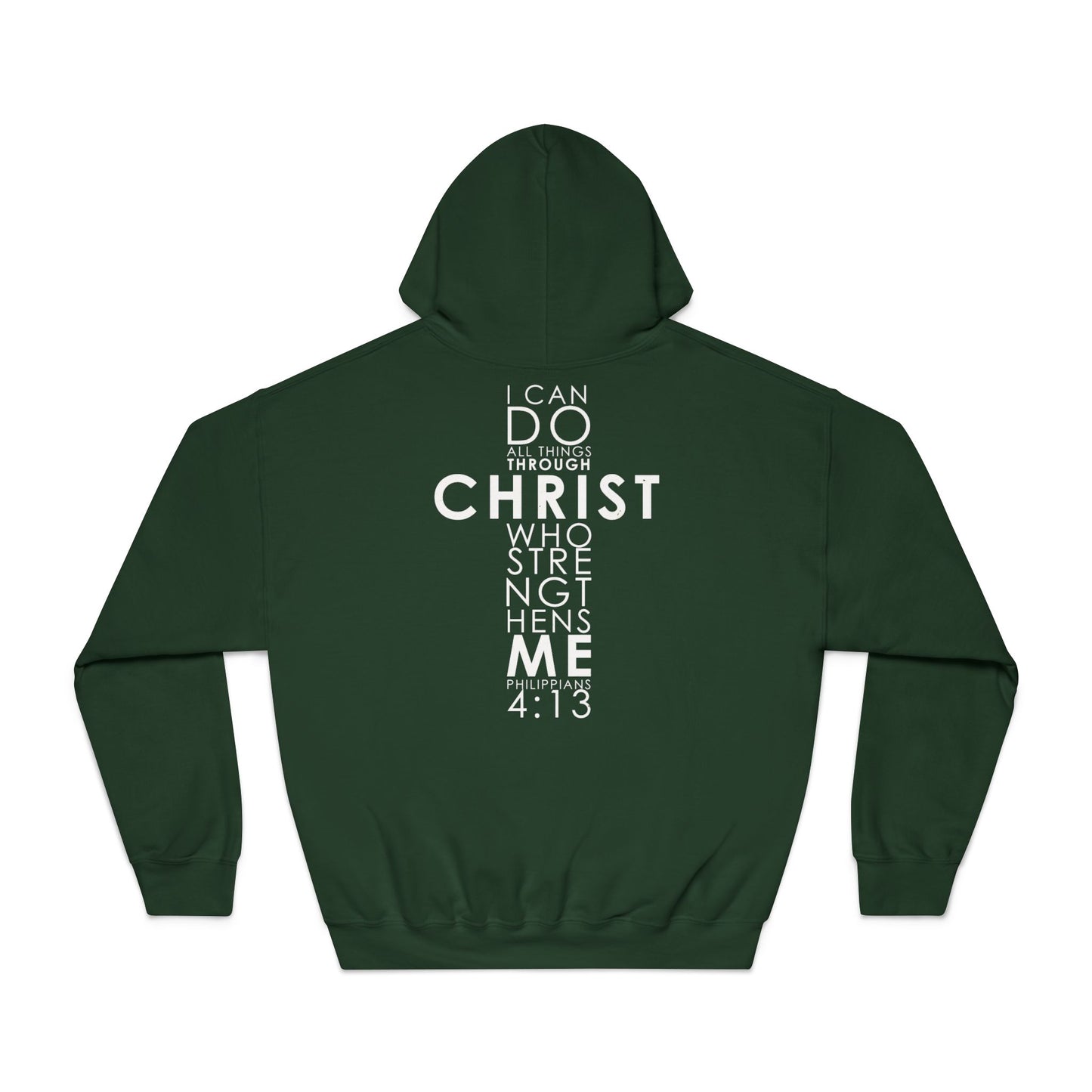 "I Can Do All Things Through Christ" Hoodie