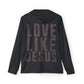 Love Like Jesus Hoodie — Christian Faith Sports Warmup