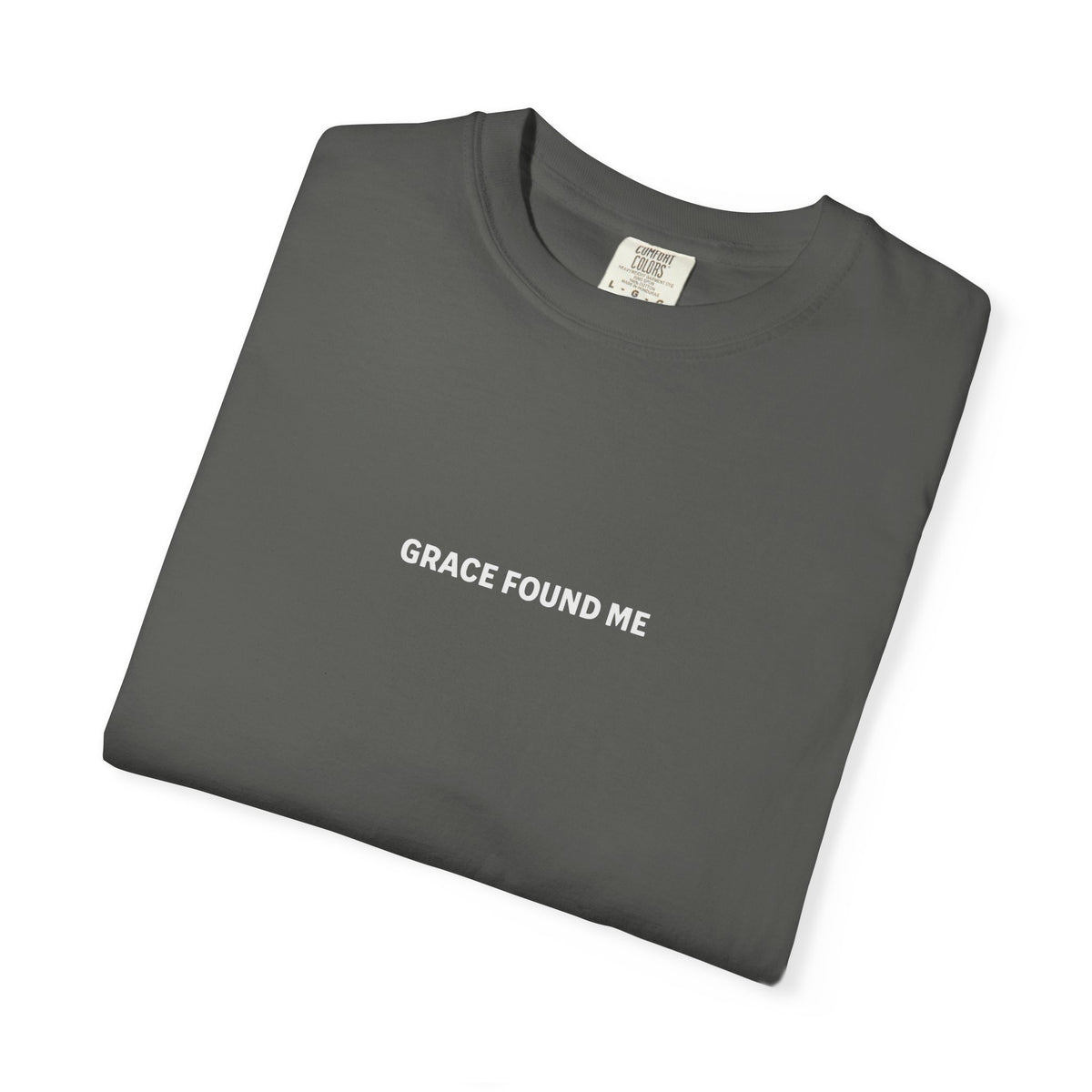 Grace Found Me T-Shirt