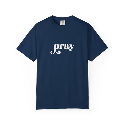 'Pray' Garment-dyed T-Shirt