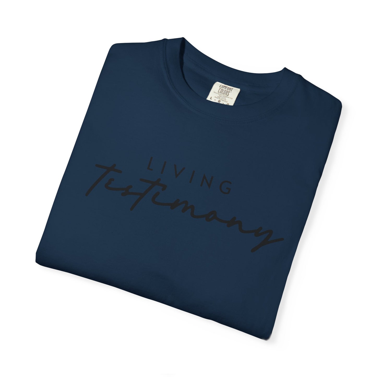 Living Testimony Garment-dyed T-Shirt