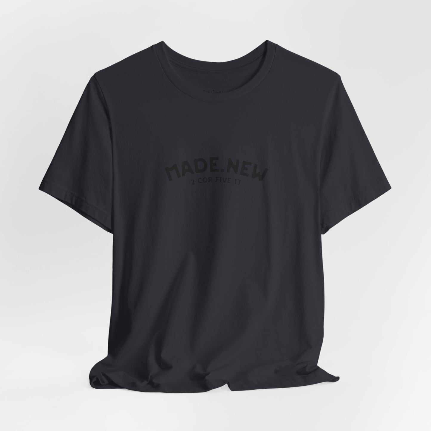 MADE NEW T-Shirt