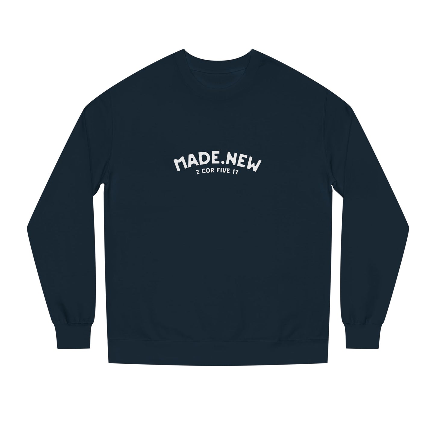 MADE NEW Unisex Crew Neck Sweatshirt